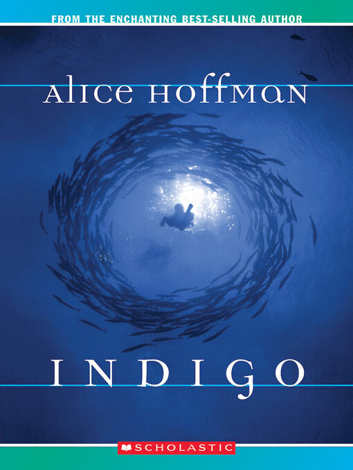 Title details for Indigo by Alice Hoffman - Available